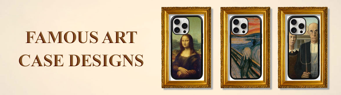 Choose a phone case wit the worlds most famous artists